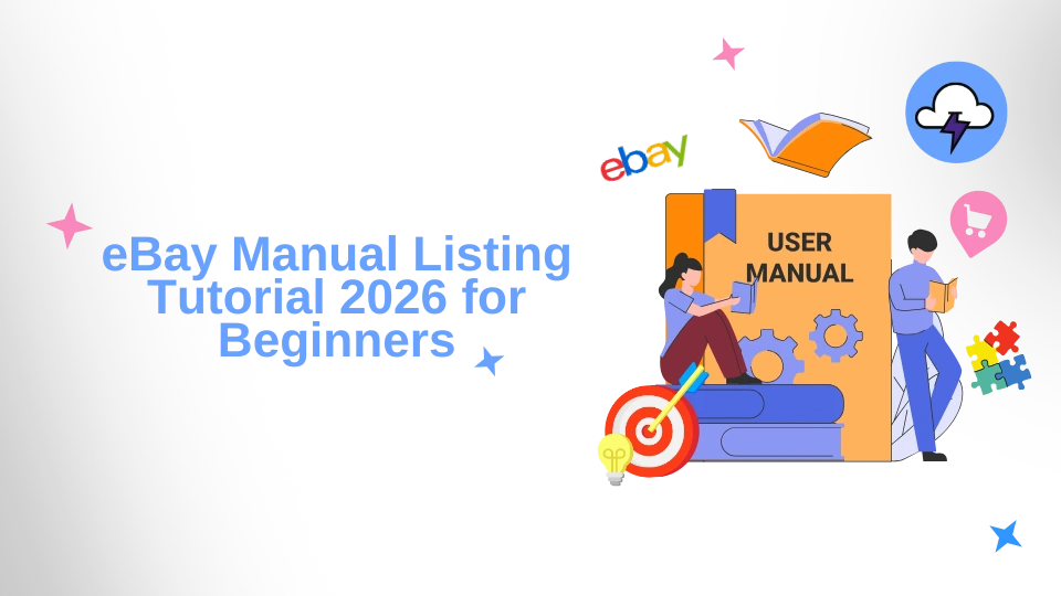 eBay Manual Listing Tutorial 2026 for Beginners