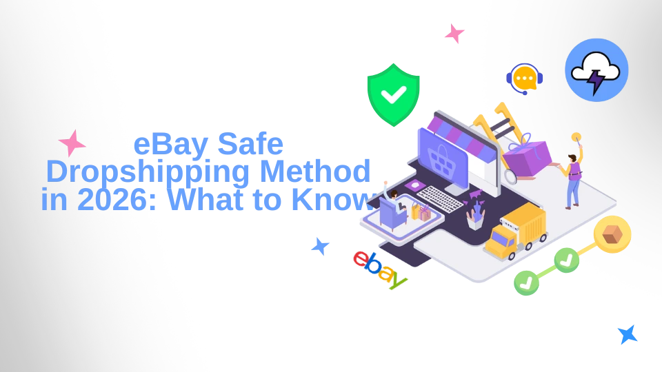 eBay Safe Dropshipping Method 2026: What to Know