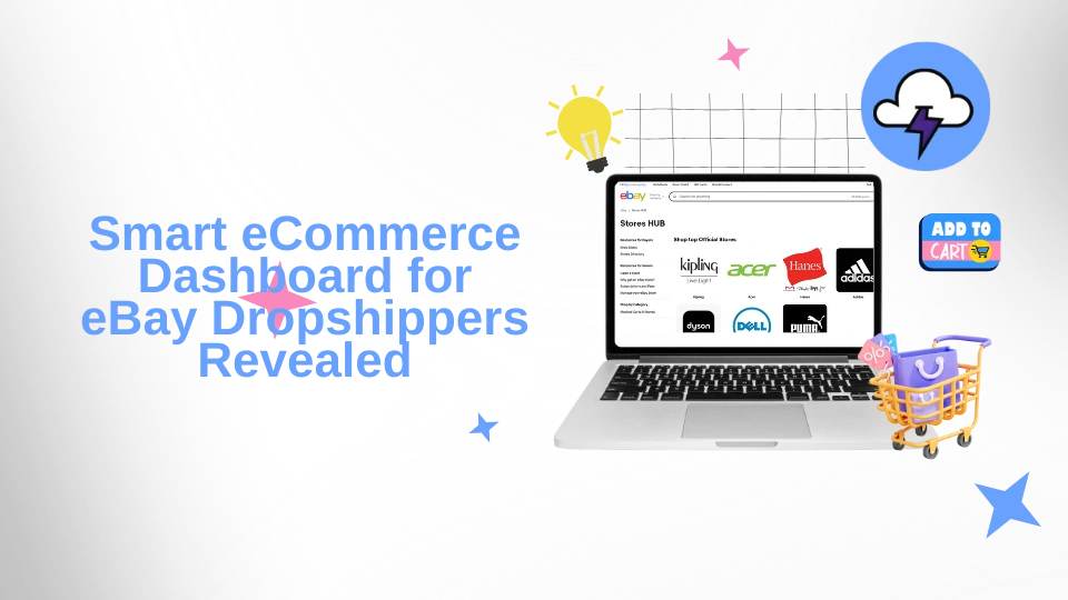 Smart eCommerce Dashboard for eBay Dropshippers Revealed